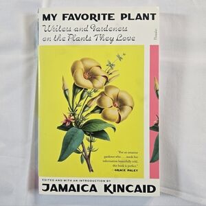 My Favorite Plant Book by Jamaica Kincaid